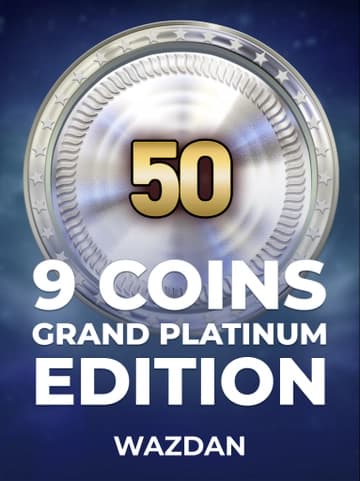 Play 9 Coins Grand Platinum Edition Slot by Wazdan