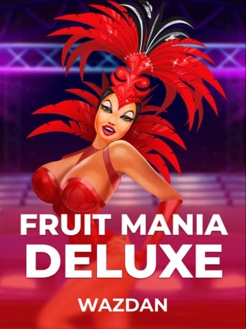 Play Fruit Mania Deluxe Slot by Wazdan