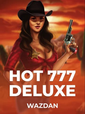Jogue Hot 777 Deluxe da Wazdan