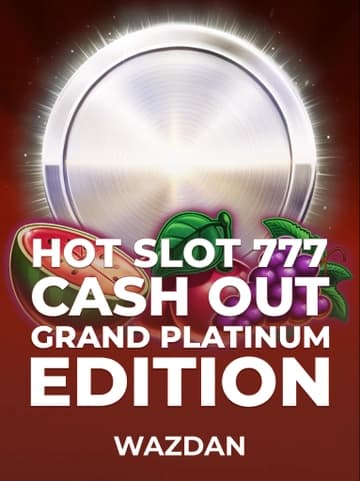 Play Hot Slot: 777 Cash Out Grand Platinum Edition Slot by Wazdan
