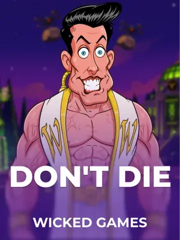 Wicked Gamesが提供するDon't Dieスロットをプレイしましょう