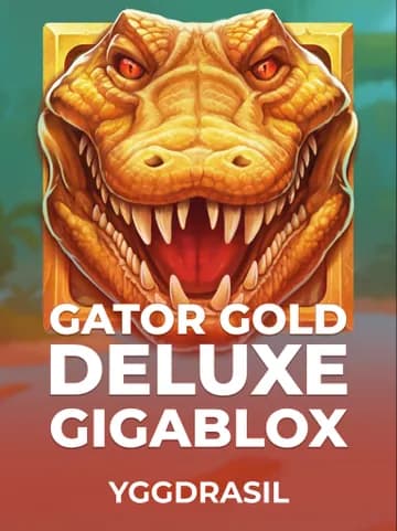 Play Gator Gold Deluxe Gigablox Slot by Yggdrasil