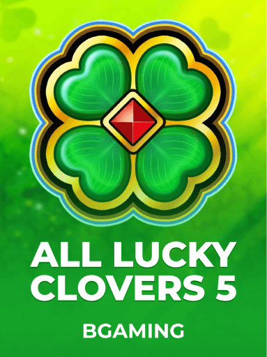 Jogue All Lucky Clovers 5 da BGaming