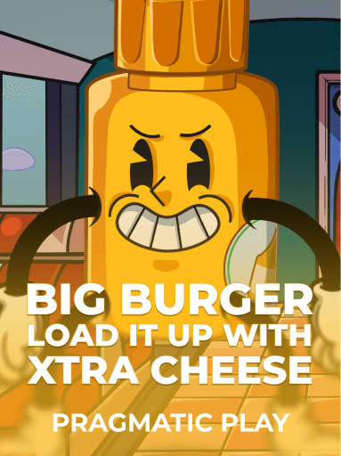 Play Big Burger Load it up with Xtra cheese Slot by Pragmatic Play