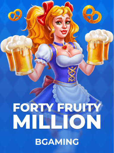 Play Forty Fruity Million Slot by BGaming