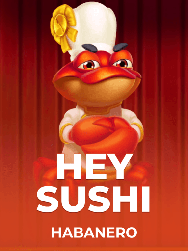 Play Hey Sushi Slot by Habanero