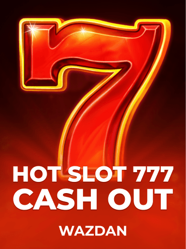Jogue Hot Slot: 777 Cash Out da Wazdan