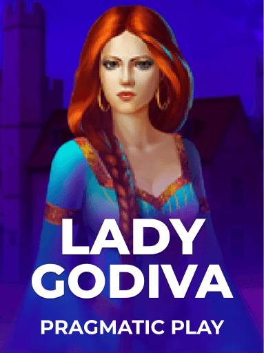 Play Lady Godiva Slot by Pragmatic Play