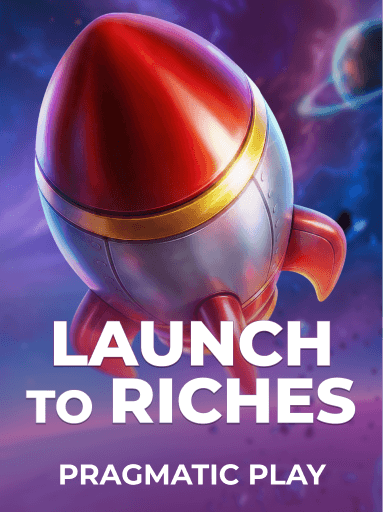 Play Launch to Riches Slot by Pragmatic Play