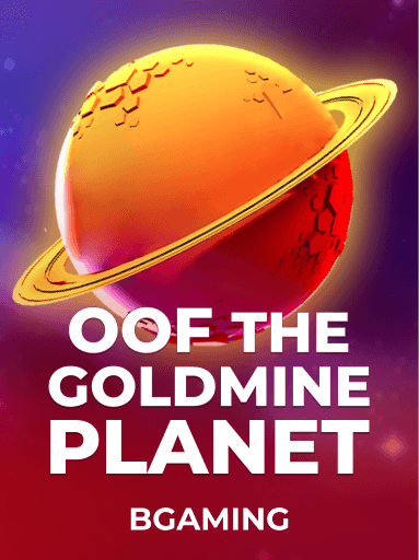 玩BGaming的OOF The Goldmine Planet老虎机