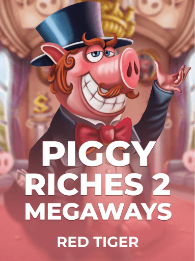 Play Piggy Riches 2 Megaways Slot by Red Tiger