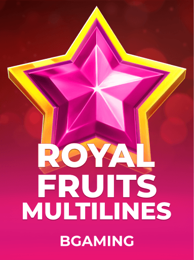 Play Royal Fruits MultiLines Slot by BGaming