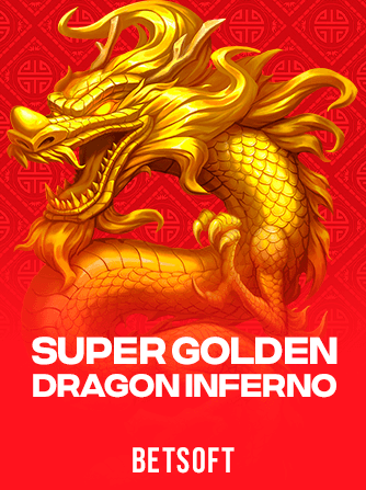 Jouez à la machine à sous Super Golden Dragon Inferno de Betsoft