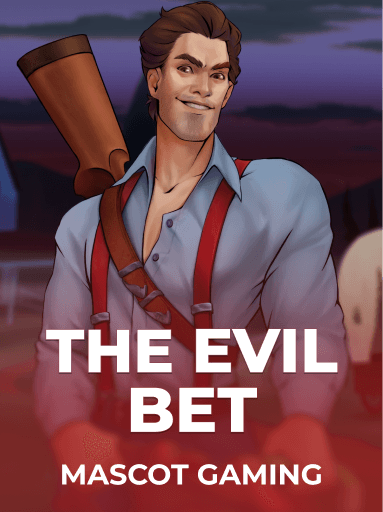 Jouez à la machine à sous The Evil Bet de Mascot Gaming
