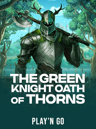 Jouez à la machine à sous The Green Knight Oath of Thorns de Play'n Go