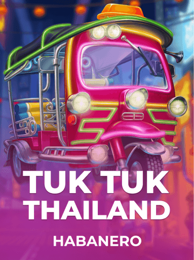 Jouez à la machine à sous Tuk Tuk Thailand de Habanero
