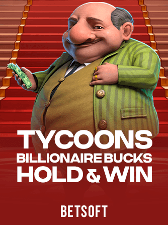 Jouez à la machine à sous Tycoons: Billionaire Bucks - Hold & Win de Betsoft
