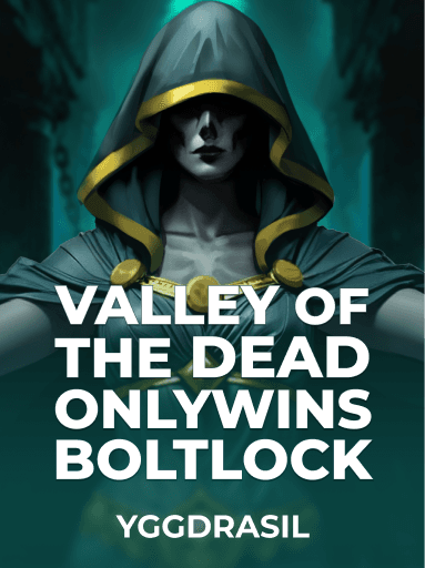 Jouez à la machine à sous Valley of the Dead Onlywins BoltLock de Yggdrasil