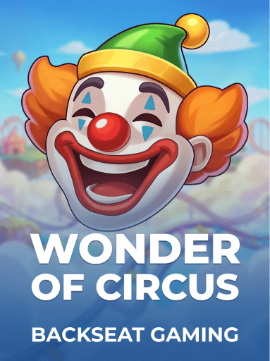 Jouez à la machine à sous Wonder of Circus de Backseat Gaming