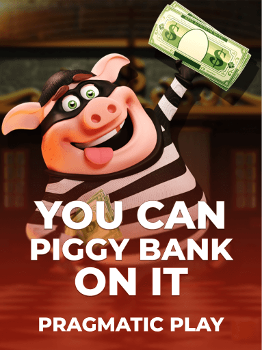 Jouez à la machine à sous You Can Piggy Bank On It de Pragmatic Play