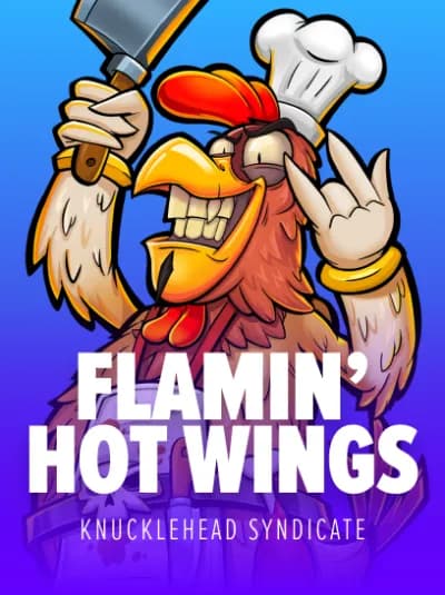 Play Flamin Hot Wings Slot by Knucklehead