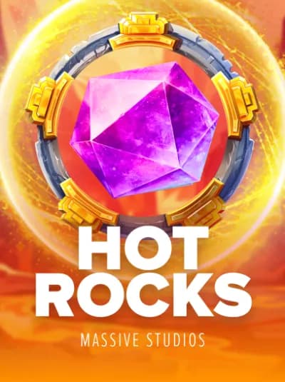 Play Hot Rocks Slot by Massive Studios