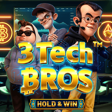 Play 3 Tech Bros - Hold & Win Slot by Betsoft