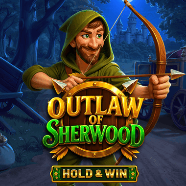 Play Outlaw of Sherwood - Hold & Win Slot by Betsoft