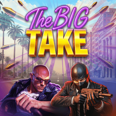 Play The Big Take Slot by Betsoft