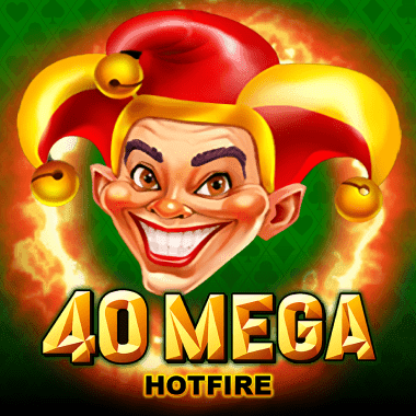 Play 40 Mega Hotfire Slot by Novomatic