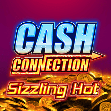 Play Cash Connection Sizzling Hot Slot by Novomatic
